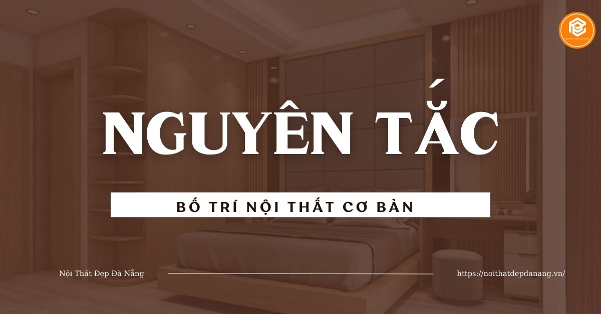 nguyen-tac-bo-tri-noi-that