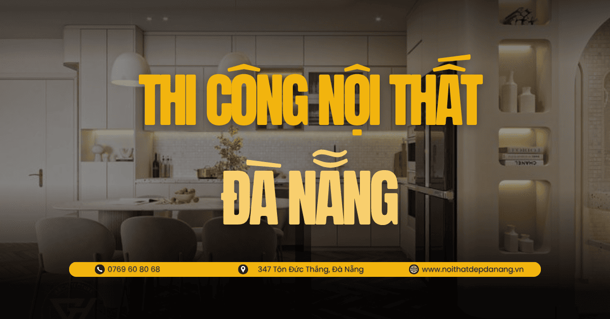 thi-cong-noi-that-da-nang